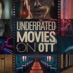 underrated movies on ott